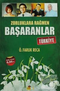 Zorluklara Rağmen Başaranlar