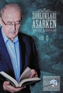 Zorlukları Aşarken 2. Cilt (Ciltli)