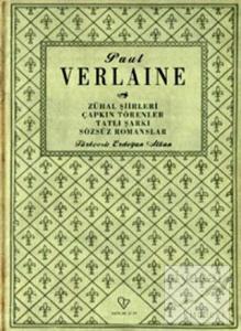 Zuhal Şiirleri, Çapkın Törenler, Tatlı Şarkılar, Sözsüz Romanlar