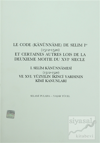 1. Selim Kanunnameleri (1512-1520) Yaşar Yücel