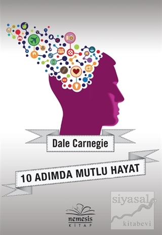 10 Adımda Mutlu Hayat Dale Carnegie