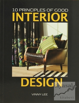 10 Principles of Good Interior Design Vinny Lee