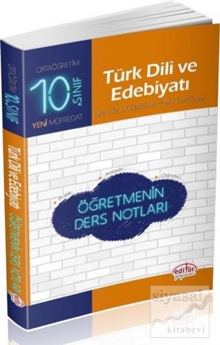 10. Sınıf Türk Dili ve Edebiyatı Öğretmenin Ders Notları Kolektif
