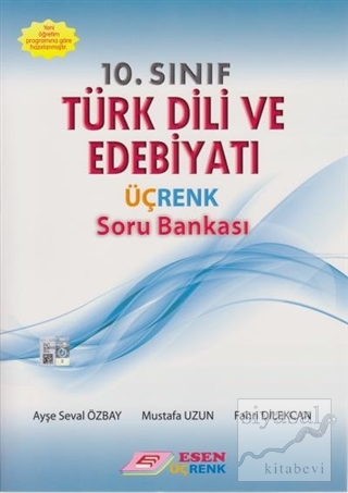 10. Sınıf Türk Dili ve Edebiyatı Üçrenk Soru Bankası Ayşe Seval Özbay