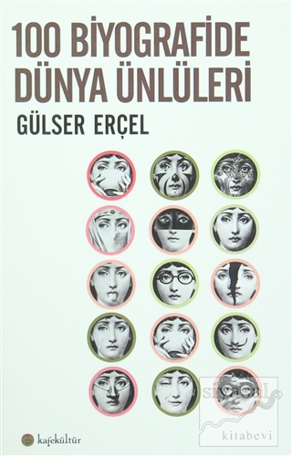 100 Biyografide Dünya Ünlüleri Gülser Erçel