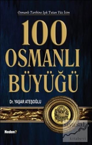 100 Osmanlı Büyüğü Yaşar Ateşoğlu