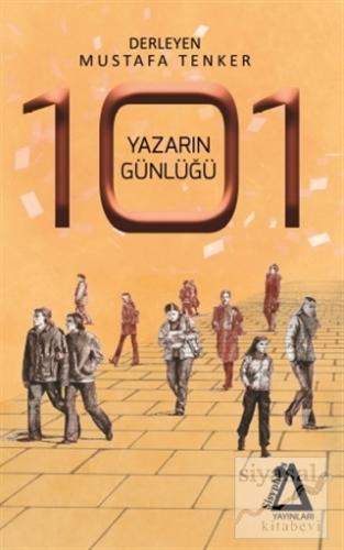 101 Yazarın Günlüğü Mustafa Tenker