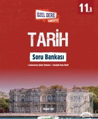11.Sınıf Tarih Özel Ders Konseptli Soru Bankası 2019 Osman Sarı