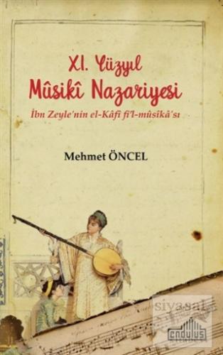 11. Yüzyıl Musiki Nazariyesi Mehmet Öncel