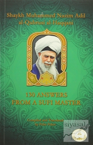 130 Anwers From a Sufi Master Şeyh Muhammed Nazım Adil
