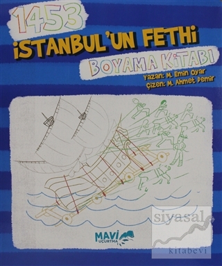 1453 İstanbul'un Fethi Boyama Kitabı Muhammet Emin Oyar