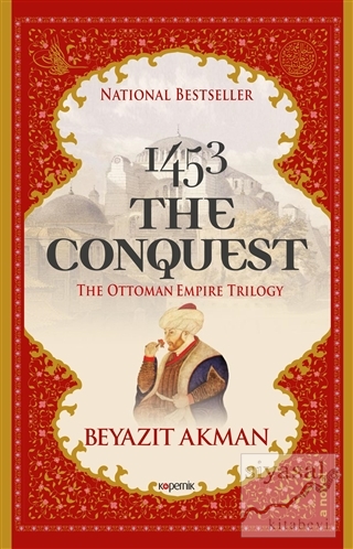 1453 The Conquest Beyazıt Akman