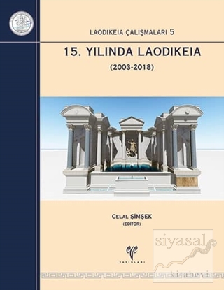 15. Yılında Laodikeia (2003-2018) (Ciltli) Celal Şimşek