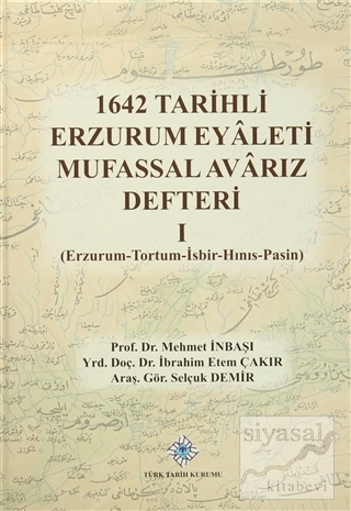 1642 Tarihli Erzurum Eyaleti Mufassal Avarız Defteri 1 (Ciltli) Mehmet