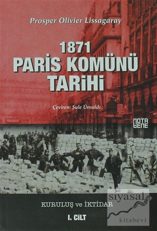 1871 Paris Komünü Tarihi 1. Cilt Prosper Olivier Lissagaray