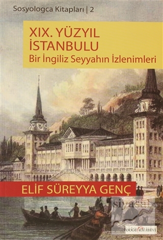 19. Yüzyıl İstanbulu Elif Süreyya Genç