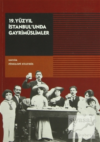 19. Yüzyıl İstanbul'unda Gayrimüslimler Kolektif