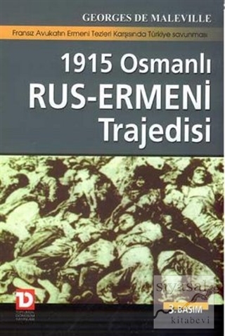 1915 Osmanlı-Rus Ermeni Trajedisi Fransız Avukatın Ermeni Tezleri Karş