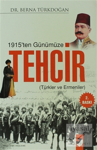 1915'ten Günümüze Tehcir Berna Türkdoğan Uysal