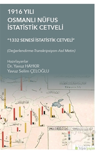1916 Yılı Osmanlı Nüfus İstatistik Cetveli Yavuz Haykır
