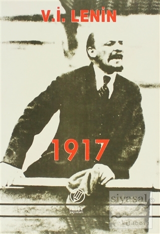 1917 Vladimir İlyiç Lenin