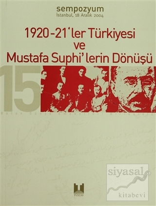 1920-21'ler Türkiyesi ve Mustafa Suphi'lerin Dönüşü Kolektif