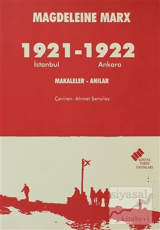 1921 İstanbul - 1922 Ankara Magdeleine Marx
