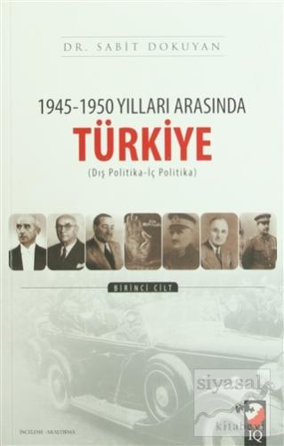 1945-1950 Yılları Arasında Türkiye (2 Cilt Takım) Sabit Dokuyan