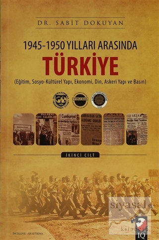 1945 - 1950 Yılları Arasında Türkiye Cilt: 2 Sabit Dokuyan