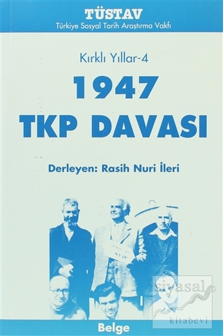 1947 TKP Davası Kırklı Yıllar-4 Derleme