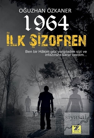 1964 İlk Şizofren Oğuzhan Özkaner