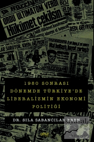 1980 sonrası Dönemde Türkiye'de Liberalizmin Ekonomi Politiği Sıla Sab