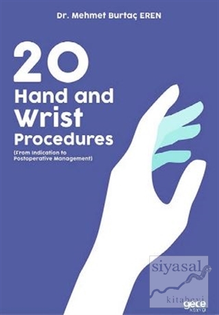 20 Hand And Wrist Procedures Mehmet Burtaç Eren