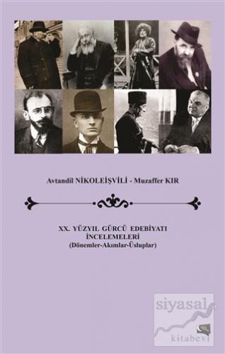 20. Yüzyıl Gürcü Edebiyatı İncelemeleri Avtandil Nikoleişvili