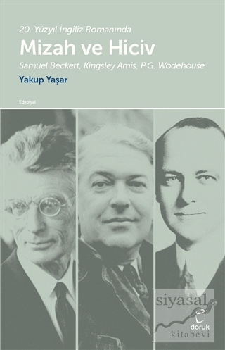 20. Yüzyıl İngiliz Romanında Mizah ve Hiciv Yakup Yaşar