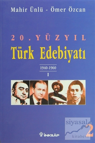 20. Yüzyıl Türk Edebiyatı 2 1940-1960 / 1 Mahir Ünlü