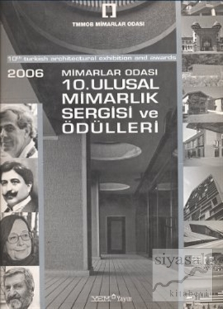 2006 Mimarlar Odası 10. Ulusal Mimarlık Sergisi ve Ödülleri Kolektif