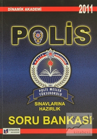 2011 Polis Meslek Yüksekokulu Sınavlarına Hazırlık Soru Bankası Komisy