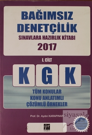 2017 KGK Bağımsız Denetçilik Sınavlara Hazırlık Kitabı Cilt: 1 Aydın K