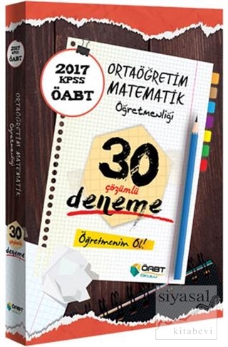 2017 KPSS ÖABT Ortaöğretim Matematik Öğretmenliği Çözümlü 30 Deneme Ko