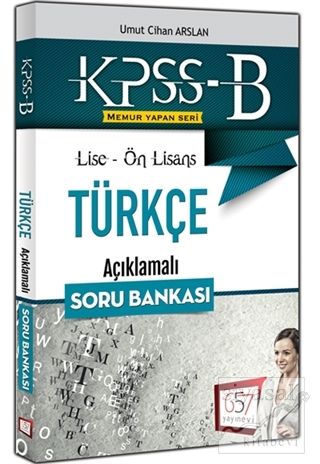 2018 KPSS-B Lise Ön Lisans Türkçe Açıklamalı Soru Bankası Umut Cihan A