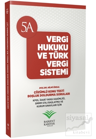2018 KPSS ve Kurum Sınavları İçin Vergi Hukuku ve Türk Vergi Sistemi H