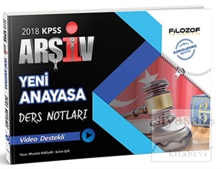 2018 KPSS Yeni Anayasa Arşiv Ders Notları Video Destekli Mustafa Kapla
