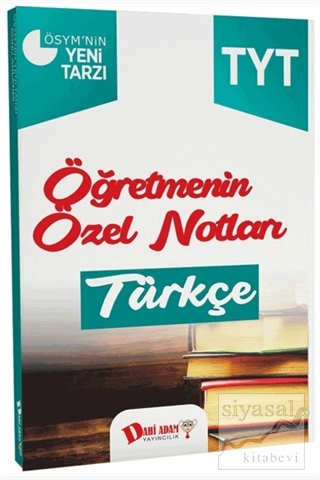 2018 YKS 1. Oturum TYT Türkçe Öğretmenin Özel Notları Kolektif