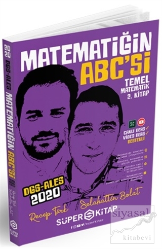 2020 DGS-ALES Matematiğin ABC'si Temel Matematik 2. Kitap Selahattin B