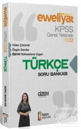 2022 KPSS Evveliyat Lisans Genel Yetenek Türkçe Video Çözümlü Soru Ban