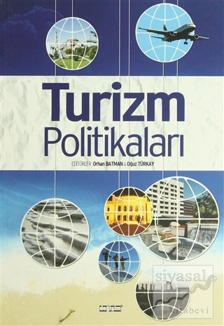 2023 Türkiye Turizm Stratejisi Işığında Turizm Politikaları Bayram Aka