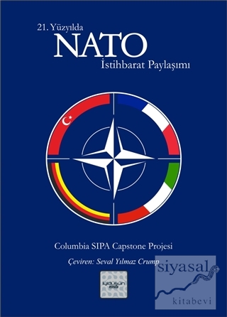 21. Yüzyılda NATO İstihbarat Paylaşımı Kolektif