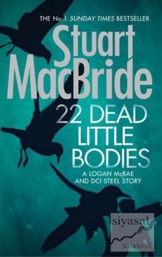 22 Dead Little Bodies (Ciltli) Stuart MacBride