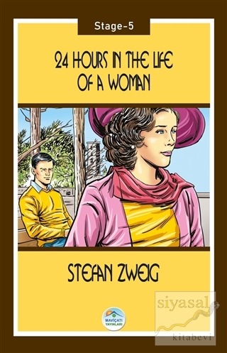 24 Hours in the Life of a Woman - Stage 5 Stefan Zweig
